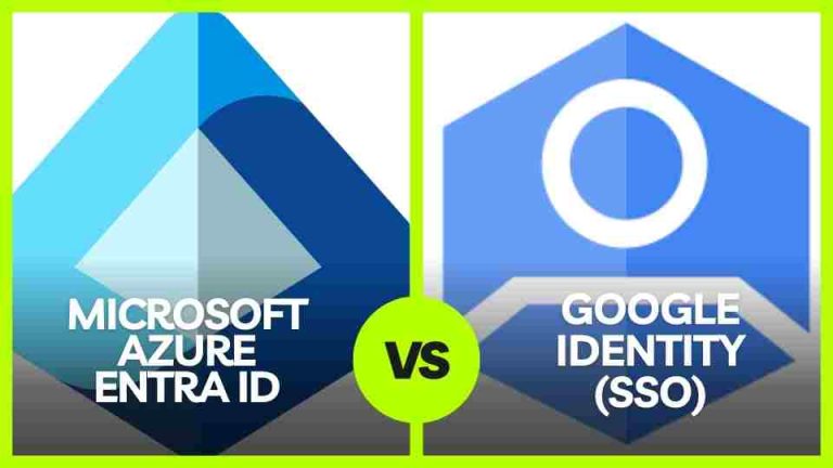 Comparing Azure AD and Google Identity: Pros and Cons